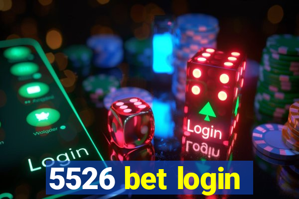 5526 bet login